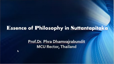 Special lectures on “A Glimpse of Buddhist Philosophy in Tipitaka”